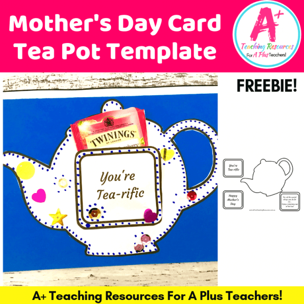 Mothers Day Teapot Card FREE TEMPLATE A Plus Teaching Resources